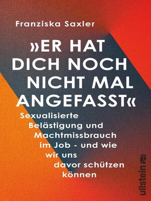 cover image of »Er hat dich noch nicht mal angefasst«